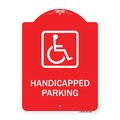 Signmission Handicapped Parking Handicapped, Red & White Aluminum Architectural Sign, 18" x 24", RW-1824-23918 A-DES-RW-1824-23918